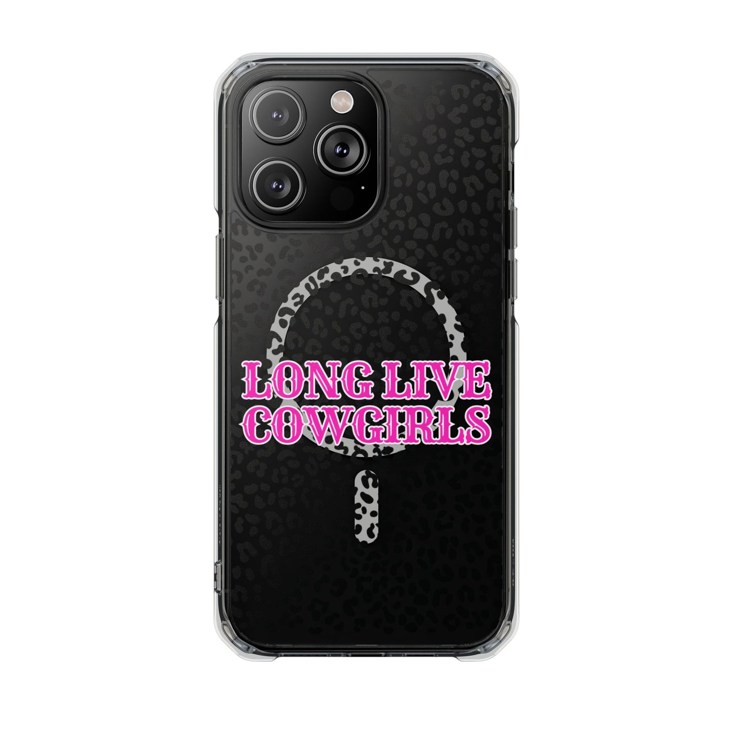 Magnetic Long Live Cowgirls Phone Case