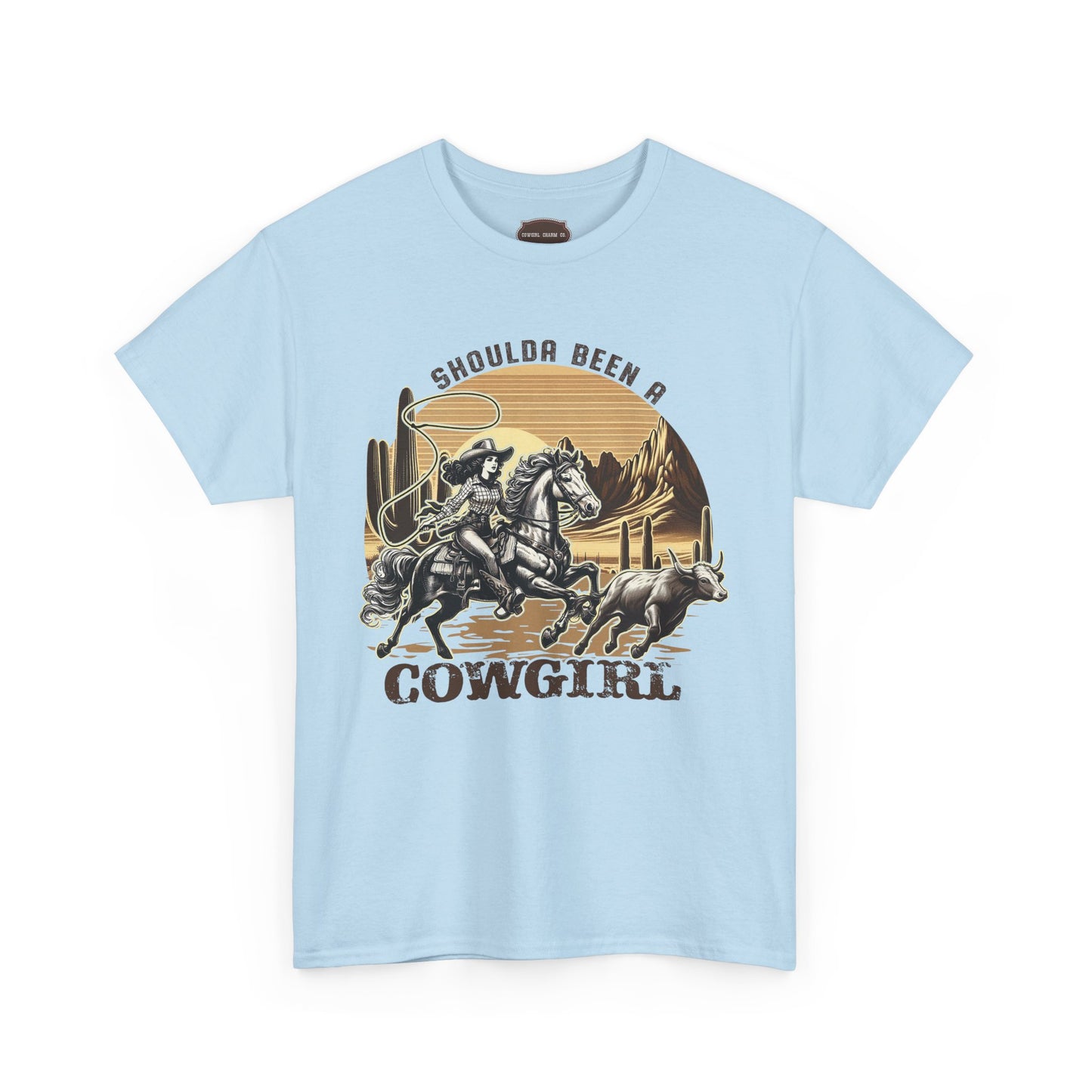 Shoulda Been a Cowgirl - Tshirt