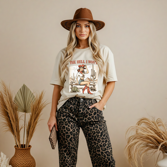 The Hell I Won't - Tshirt