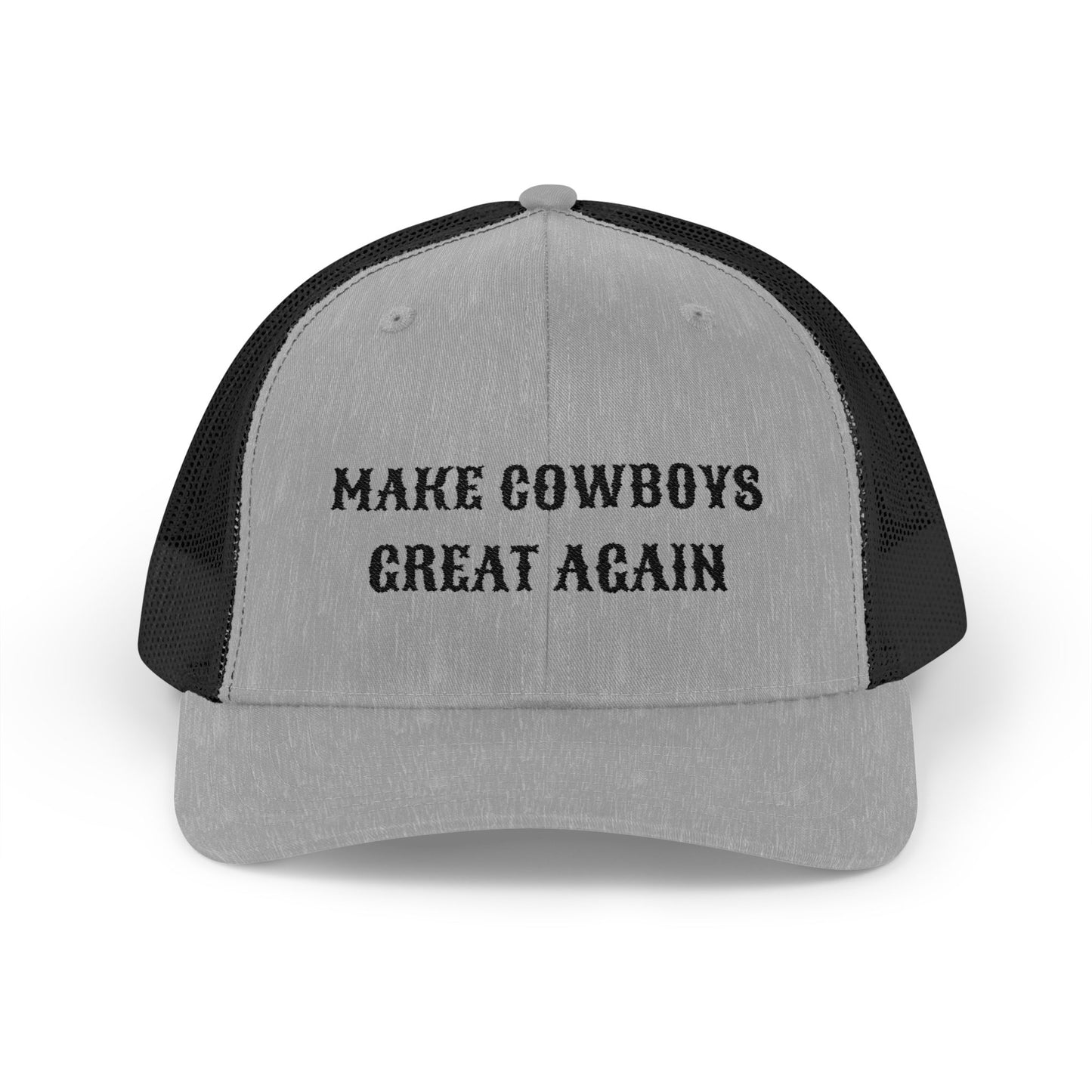 Make Cowboys Great Again - Trucker Hat